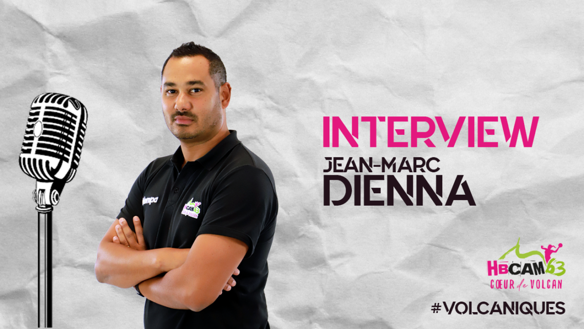 Interview de Jean-Marc Dienna : la formation au sein du HBCAM63