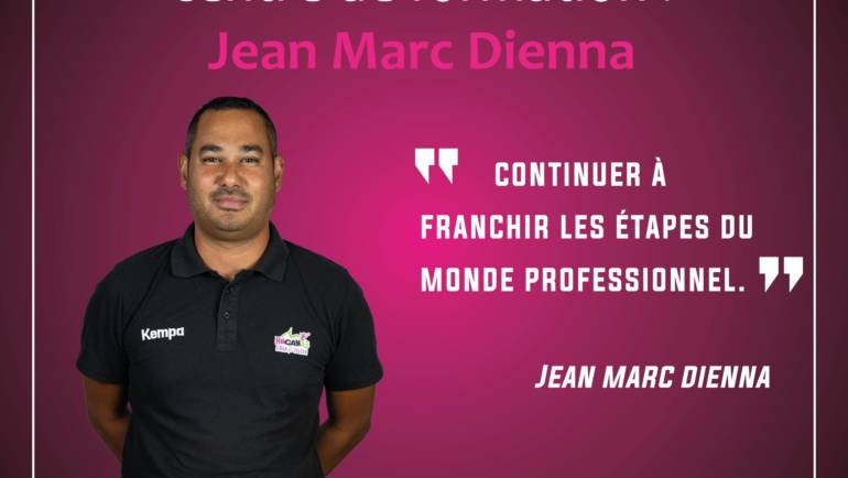 Jean Marc Dienna : “Continuer à franchir les étapes du monde professionnel”